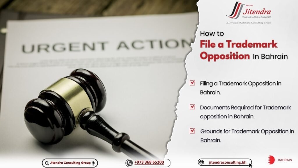 How to File a Trademark Opposition in Bahrain: Step-by-Step Guide